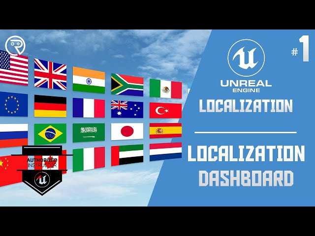 Unreal Engine 5 Tutorial -  Localization Part 1: Localization Dashboard