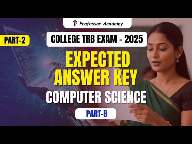 College TRB 2025 | Computer Science Part-B | Expected Answer Key | Check Your Answers | Part 2