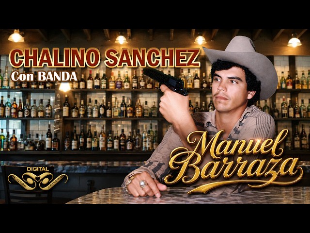 MANUEL BARRAZA – CHALINO SÁNCHEZ | CORRIDO DE ISLAS MARÍAS CON BANDA