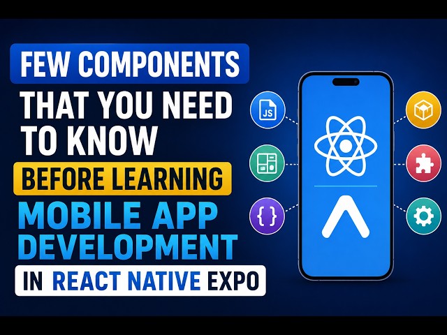 React Native Core Components: The Ultimate Beginner Masterclass (Hindi)