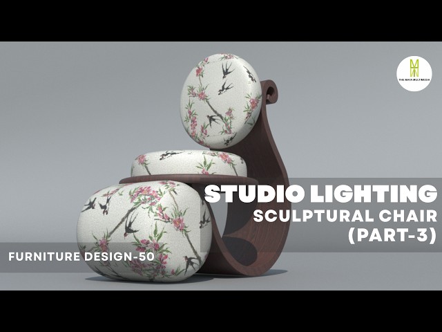 LIGHTING ON SCULPTURAL CHAIR IN 3DS MAX (PART-3)|FURNITURE MODELLING IN 3DS MAX |FURNITURE DESIGN-50