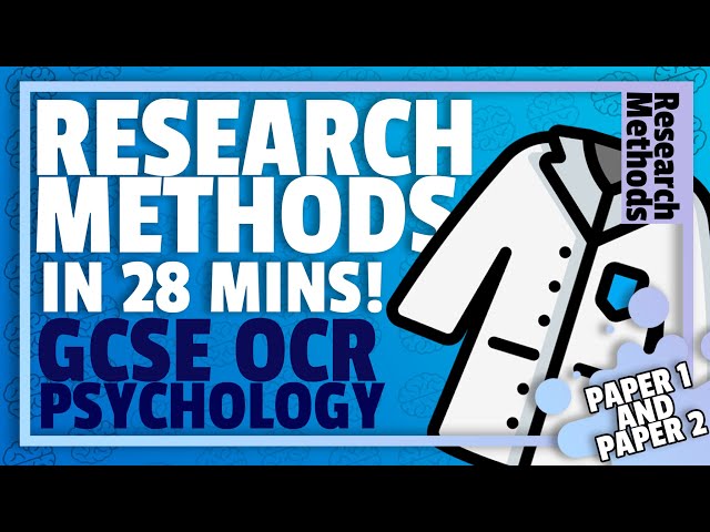 RESEARCH METHODS GUIDE | OCR GCSE Psychology |