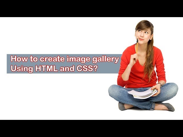 How to create image gallery using html and css (tutorial -82)
