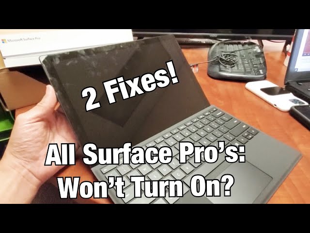 All Surface Pros: Wont't Turn On or Wake Up, Black Screen? 2 Fixes