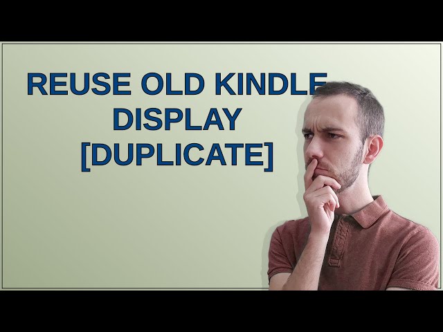 Raspberrypi: Reuse old kindle display