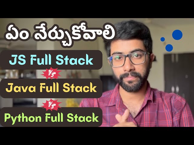 Java Full Stack Vs Python Full Stack Vs JS Full Stack [Telugu] | MERN Stack | Vamsi Bhavani