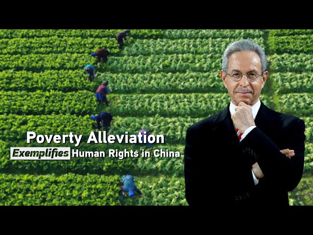 How poverty alleviation exemplifies human rights in China
