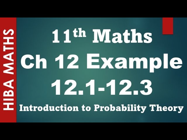11th maths chapter 12 example 12.1-12.3 introduction to probability theory tn syllabus hiba maths