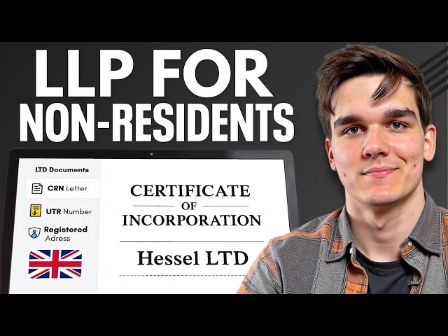 How to Form a UK LLP as a Non-Resident | Complete 2026 Guide