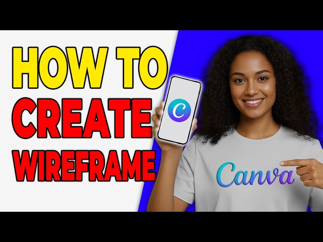 How To Create Wireframes In Canva (Beginner UX)