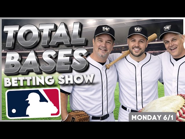 MLB Picks Today ⚾ Monday Betting Preview, Odds & Best Bets | Total Bases 6/1