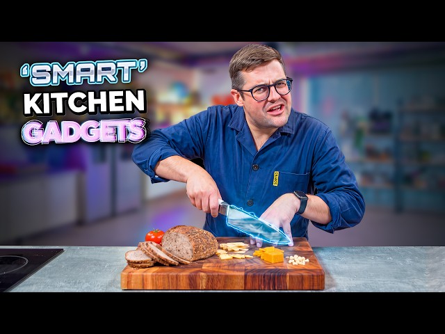 A Chef Tests ‘Smart’ Kitchen Gadgets | Sorted Food