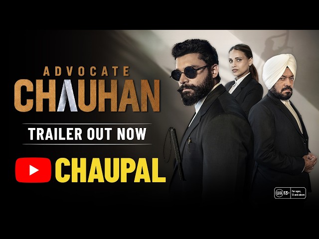 Advocate Chauhan (Trailer) | Nav Bajwa | Gurpreet Ghuggi | Himanshi Khurana | New Punjabi Web Series