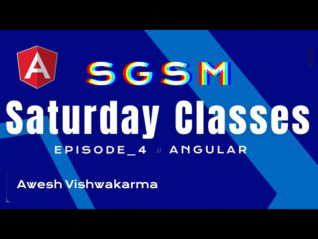 Episode 4 | Angular Course for Absolute Beginner | Must Watch