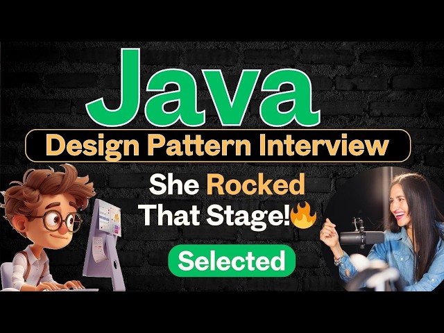 Java Design Patterns Are KEY to Acing Interviews