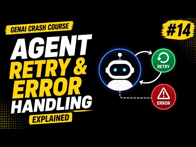 AI Agent Retry & Error Handling Explained | Build Reliable AI Agents