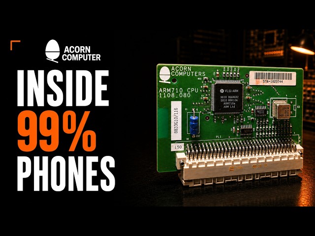Acorn: The Tiny British Company Inside Your Phone