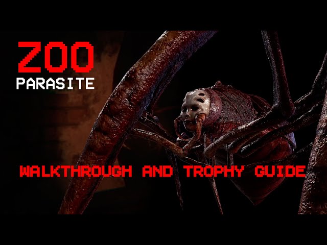 Zooparasite - Walkthrough | Trophy Guide | Achievement Guide