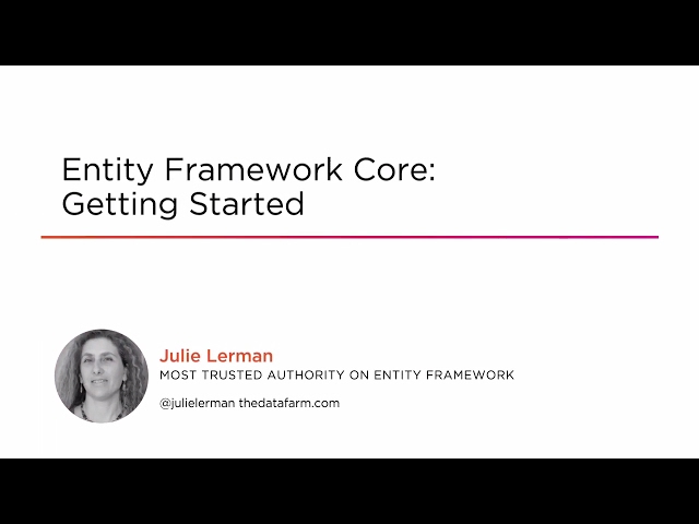 Course Preview: Entity Framework Core: Getting Started