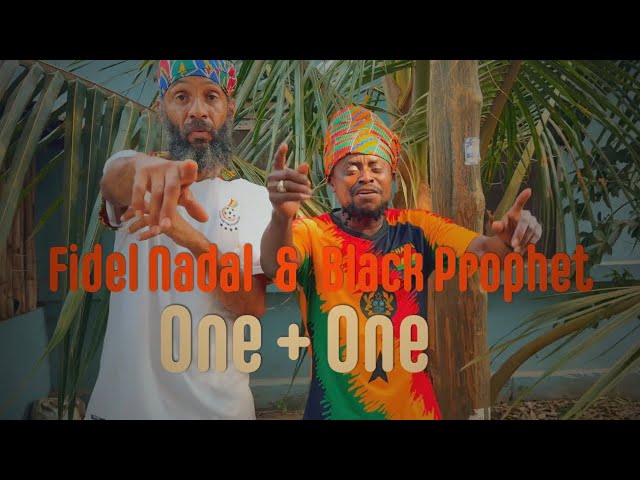 Fidel Nadal ft Black Prophet - One plus one