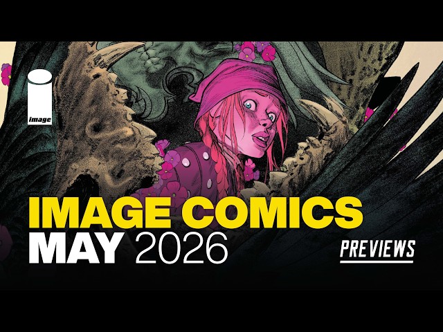 IMAGE Comics PREVIEWS: What's NEW from Image Comics in May 2026!
