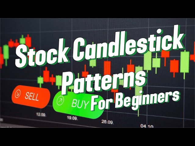 Easy Candlestick Patterns Every Beginner Should Know!