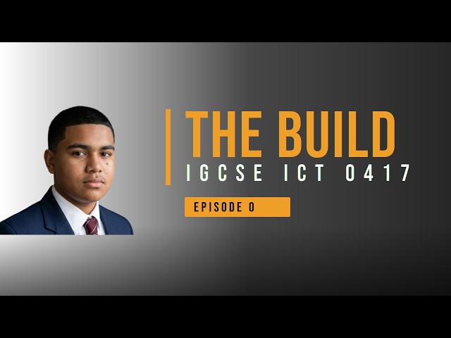 THE BUILD — A Cinematic Series for IGCSE ICT 0417 | Official Trailer