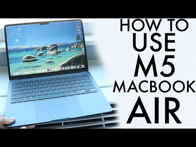 How To Use Your M5 MacBook Air! (Complete Beginners Guide)