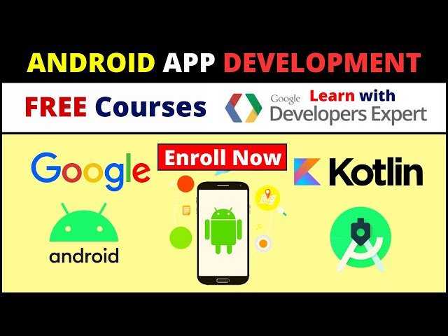Android App Development Courses by Google - Android Kotlin Developer Course Review