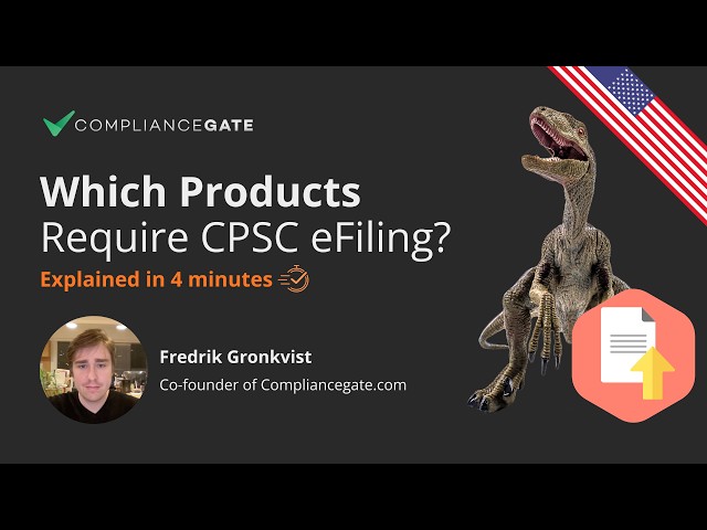 Which Products Require CPSC eFiling?