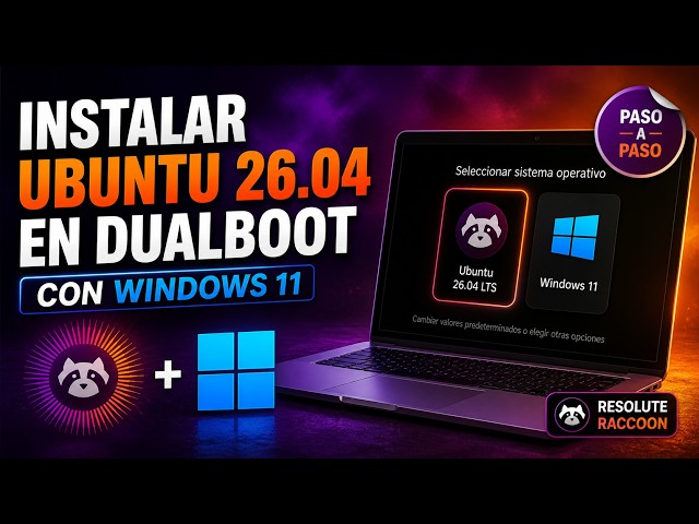 Cómo instalar Ubuntu 26.04 en DualBoot con Windows 11 | #Linux #Ubuntu