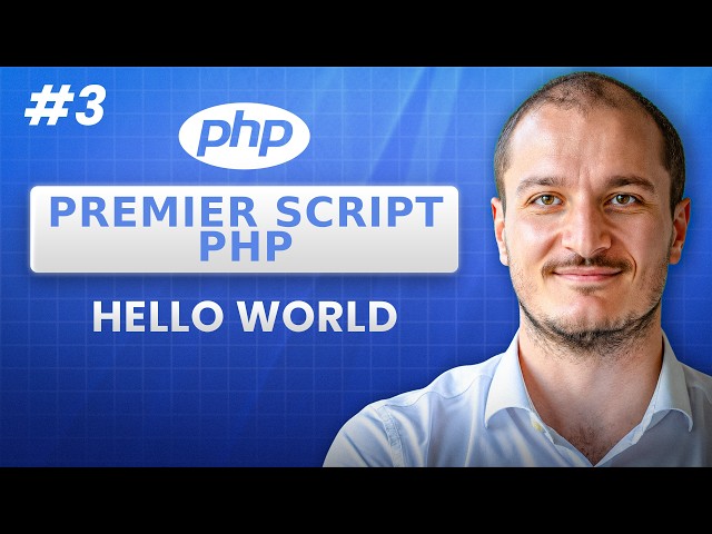 PHP débutant : créer et lancer son premier script PHP | #3