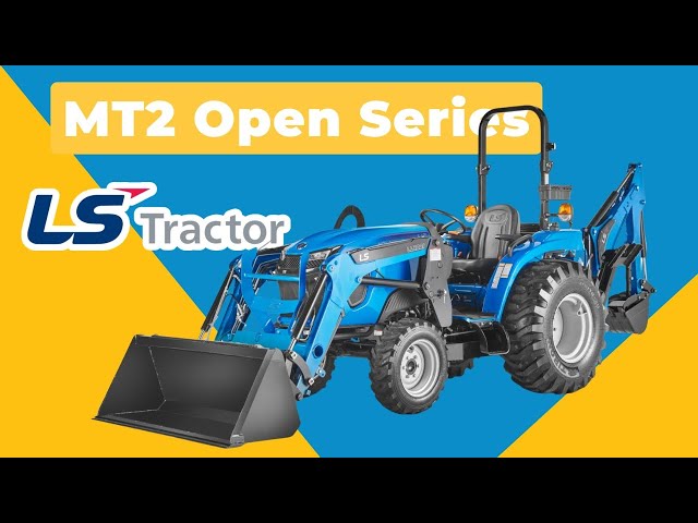 LS Tractor MT2 Series Review – Compact Powerhouse for Homesteads!