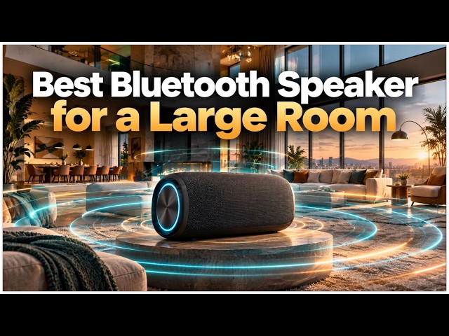 Best Bluetooth Speaker for Large Room - Top 10 Ranked