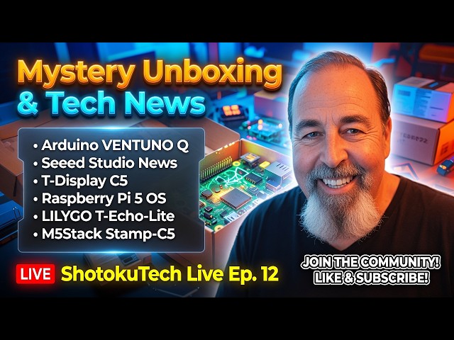 Mystery Unboxing & Tech News: ShotokuTech Live Ep. 12.