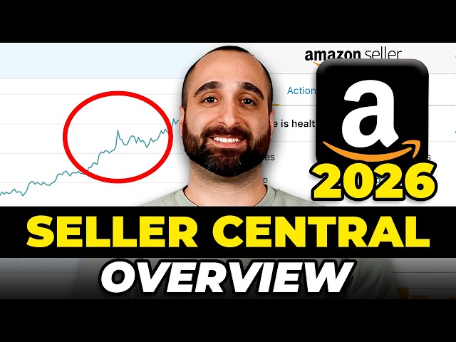 Complete Amazon Seller Central Overview (Beginner to Advanced)