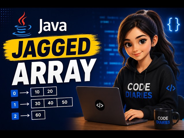 Jagged Array in Java | Complete Tutorial with Examples | Java Complete Course #26