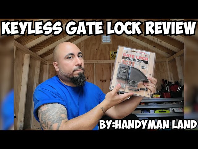 Keyless Gate Lock Review