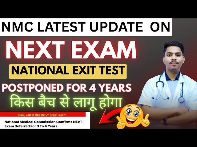 NMC Latest Update on NExT Exam🤩|Postponed for 3 to 4 Years #neet2025 #nmc #mbbs #nextexam #nmcupdate