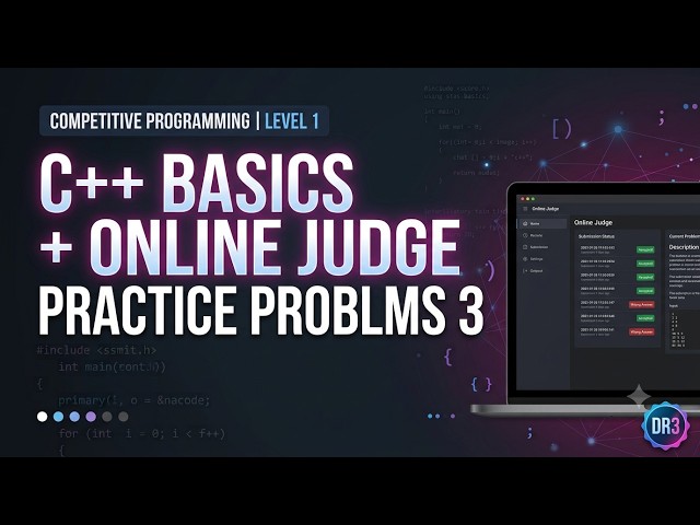Competitive Programming Level 1 – Week 1 | C++ Basics + Online Judge – Practice Problems 3