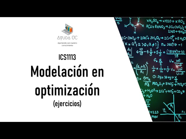 Modelamiento en optimización - Ejercicios