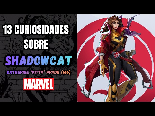 ✖️🧬13 CURIOSIDADES sobre KITTY PRYDE (616) 👻🐉#marvelstudios #avengers #xmen #disney