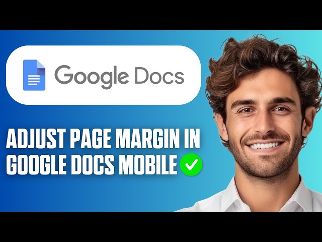How To Adjust Page Margin in Google Docs Mobile (Easy Guide 2026)