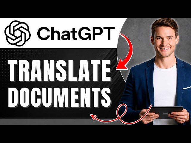 How to Translate Documents Using ChatGPT | Any Language, Any Format | Easily 2026