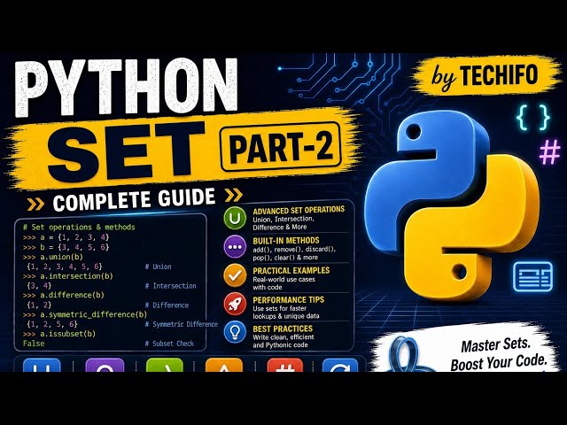 Python Set | Complete Set Tutorial for Beginners | Part 2 | Python Programming | Techifo
