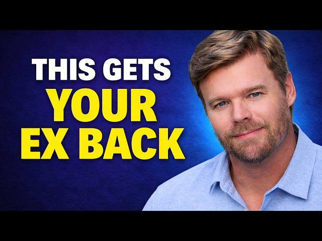 Best Advice To Get An Ex Back