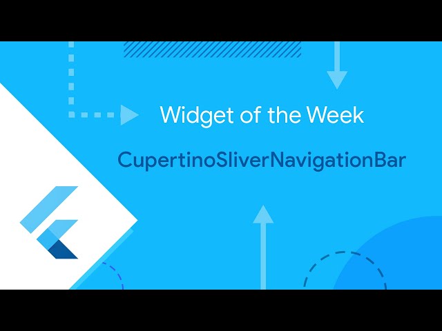 CupertinoSliverNavigationBar (Widget of the Week)