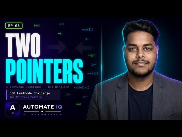 Yeh Trick Seekh Lo - Array Problem Half Ho Jaayenge | Two Pointers | Ep 03