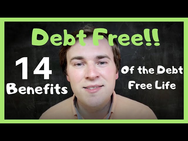 14 Benefits of Being Debt Free