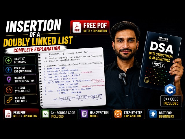 Doubly Linked List Insertion in C++ | Insert at Beginning, End & Specific Position | DSA | Alogrithm